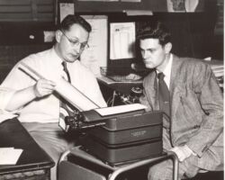 Johnson was hired by the Eau Claire Leader-Telegram in 1951 after he graduated from UW-Madison. Pictured with editor, Fred Steffen, who would become a lifelong friend. 1951. Photo courtesy of Douglas Johnson.