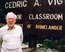 Cedric A. Vig helped to establish one of the early school forests in Rhinelander, Wisconsin.